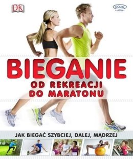 Bieganie od rekreacji do maratonu