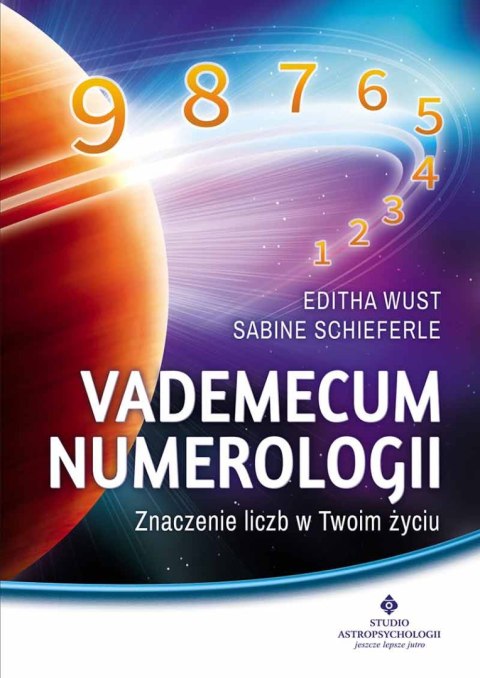 Vademecum numerologii znaczenie liczb w twoim życiu