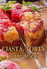 Ciasta torty i inne desery