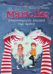 Mariolka. Zwariowanych przygód ciąg dalszy