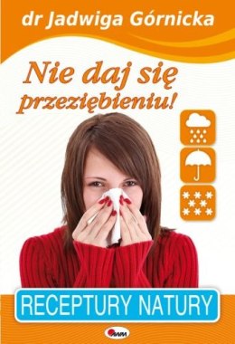 Nie daj się przeziebieniu