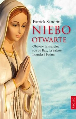 Niebo otwarte objawienia maryjne