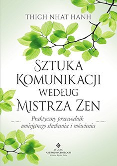 Sztuka komunikacji według mistrza zen