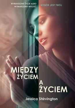 Między życiem a życiem