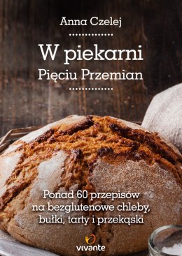 W piekarni pięciu przemian