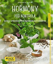 Hormony pod kontrolą dzięki sprawdzonym metodom naturalnym