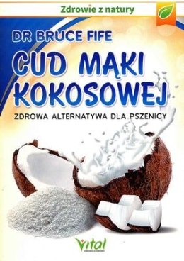 Cud mąki kokosowej wyd. 3