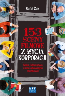 153 sceny filmowe z życia korporacji seks kłamstwa i inne obowiązki służbowe